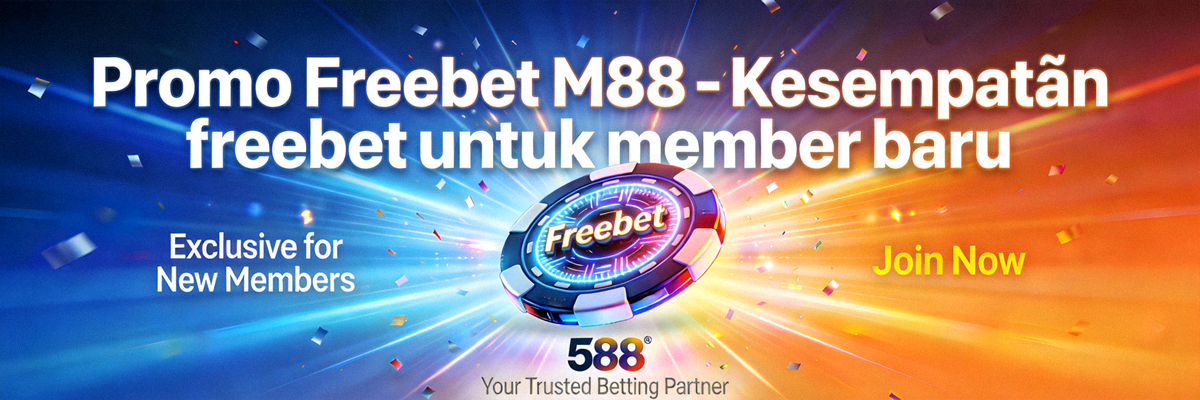 Promo Freebet M88 - Kesempatan freebet untuk member baru