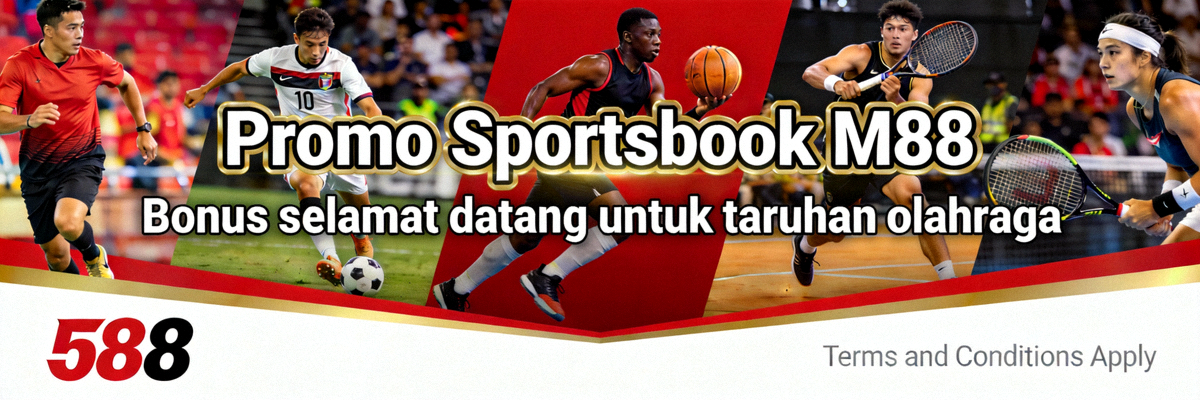 Promo Sportsbook M88 - Bonus selamat datang untuk taruhan olahraga